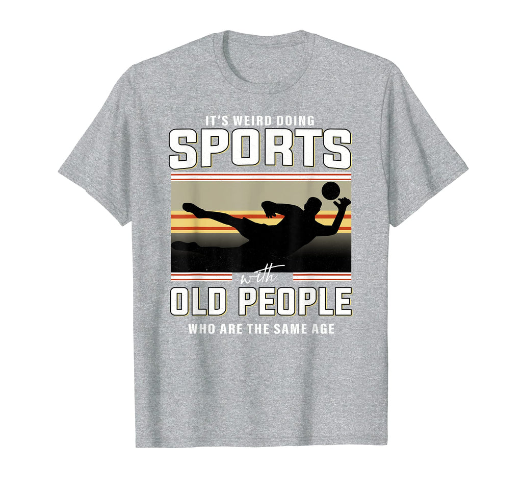 Retire Footballer Soccer Player T-Shirt - Novelty Apparel for Adults - T-Shirt, Sweatshirt, Hoodie