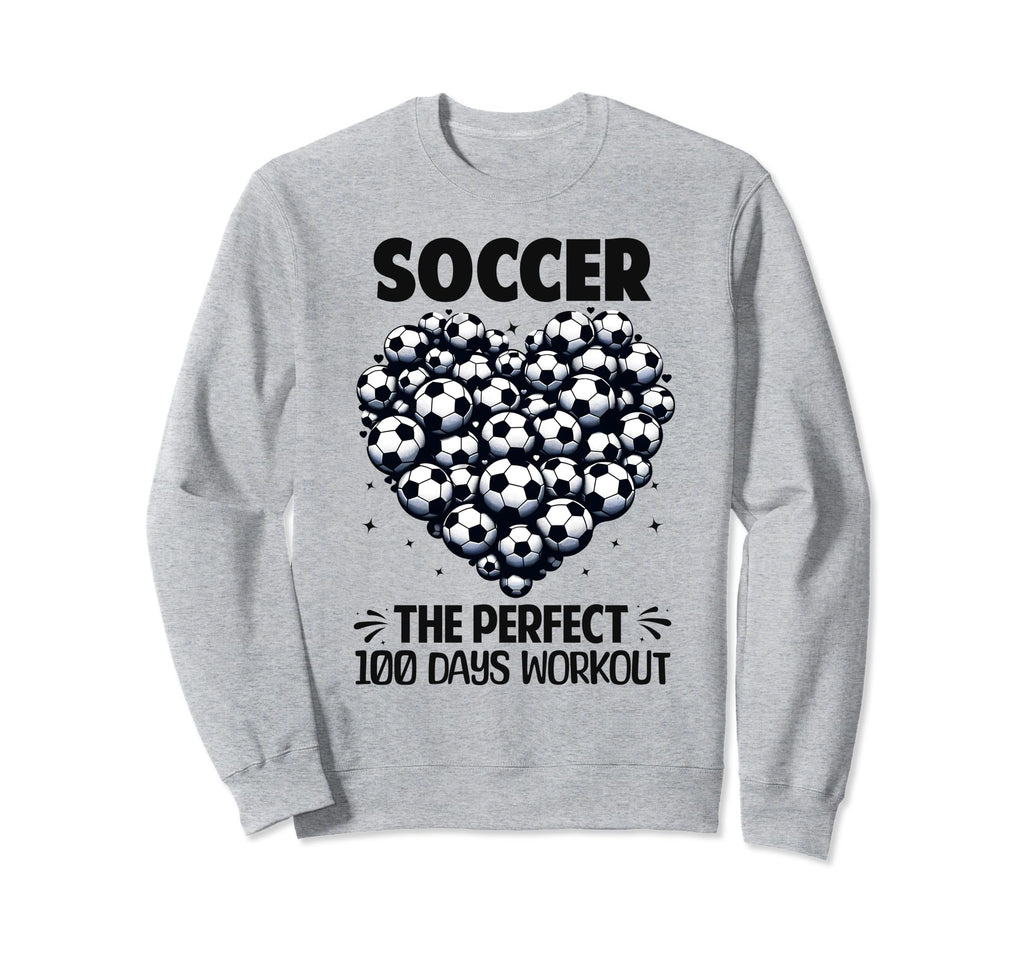 100 Days School Soccer Heart Love Sweatshirt - Aesthetic Graphic Unisex - T-Shirt, Sweatshirt, Hoodie