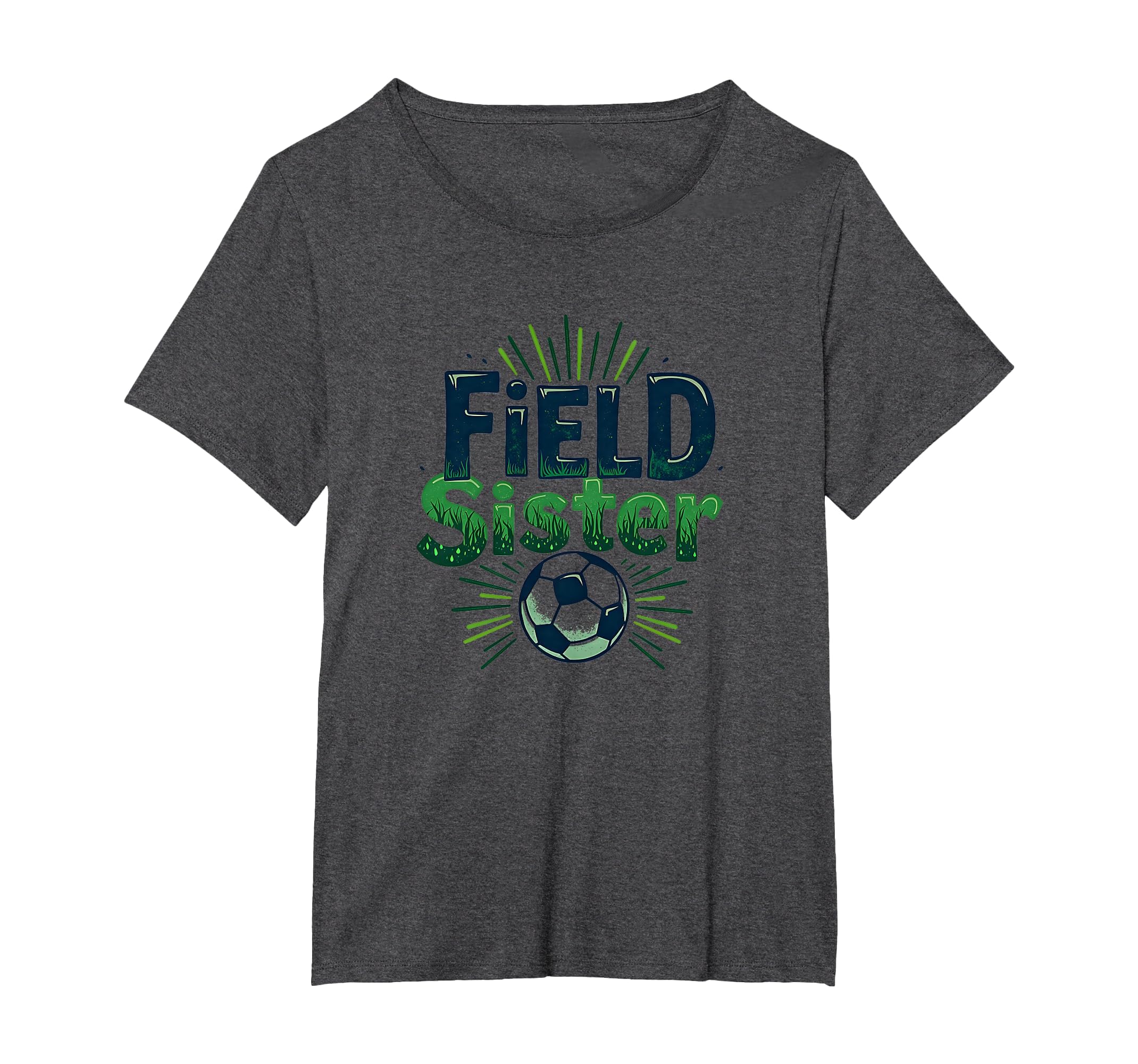 Field Sister Soccer Sibling Pride Sporty T-Shirt - Graphic Print Unisex - T-Shirt, Sweatshirt, Hoodie