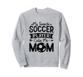 My Favorite Soccer Player Calls Me Sweatshirt - Fun Novelty Design Unisex - T-Shirt, Sweatshirt, Hoodie