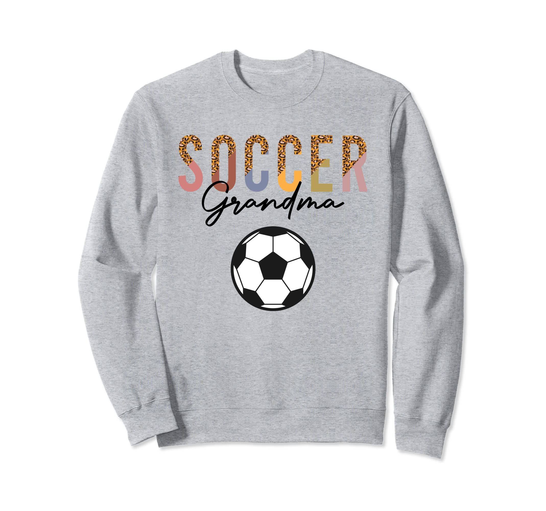 Soccer Grandma Leopard Sweatshirt - Novelty Apparel for Adults - T-Shirt, Sweatshirt, Hoodie