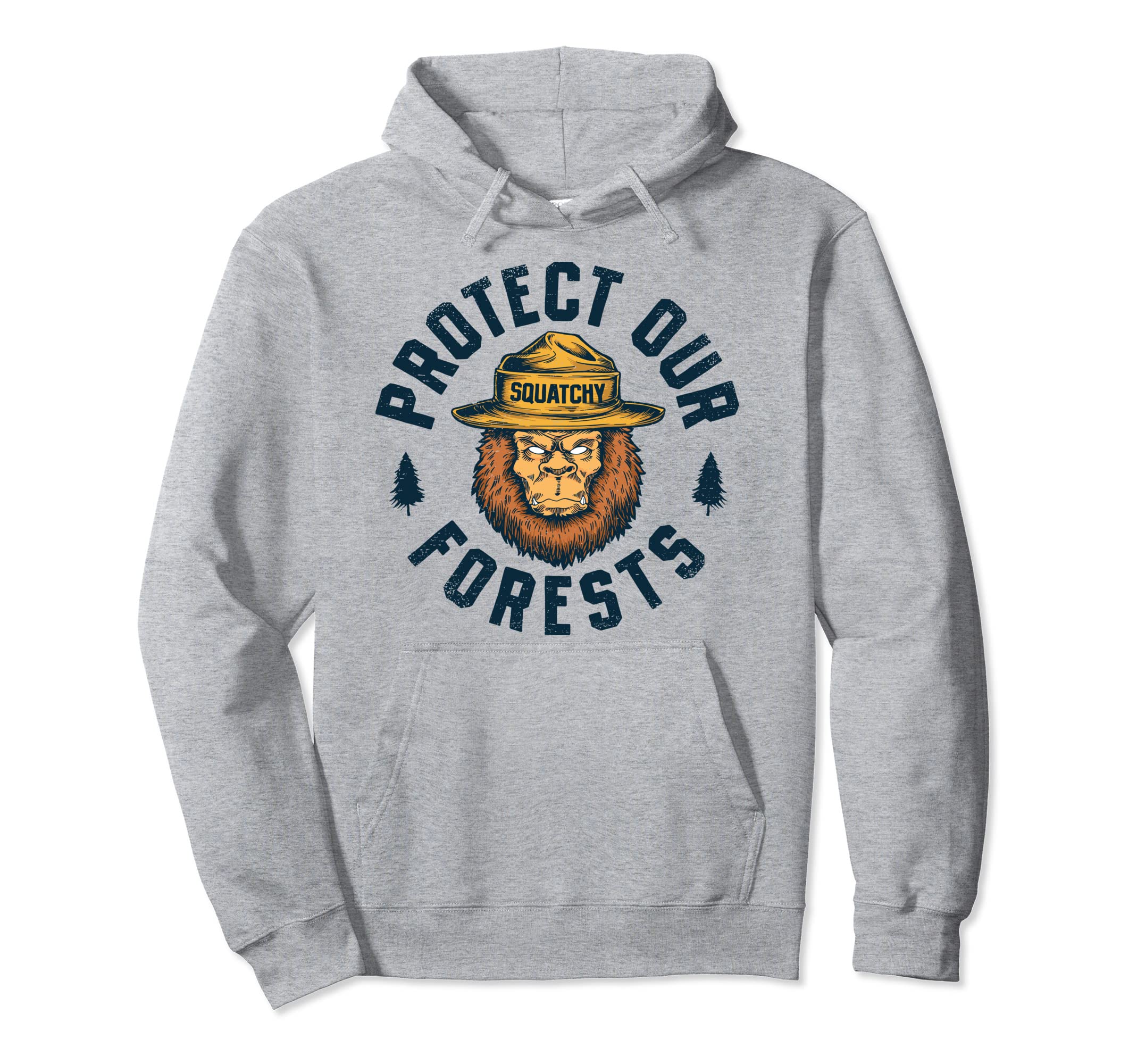 Bigfoot Protect Our Forests National Park Hoodie - Novelty Apparel Unisex - T-Shirt, Sweatshirt, Hoodie