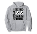I Kicked 100 Days School Soccer 100Th Hoodie - Casual Everyday Wear Unisex - T-Shirt, Sweatshirt, Hoodie