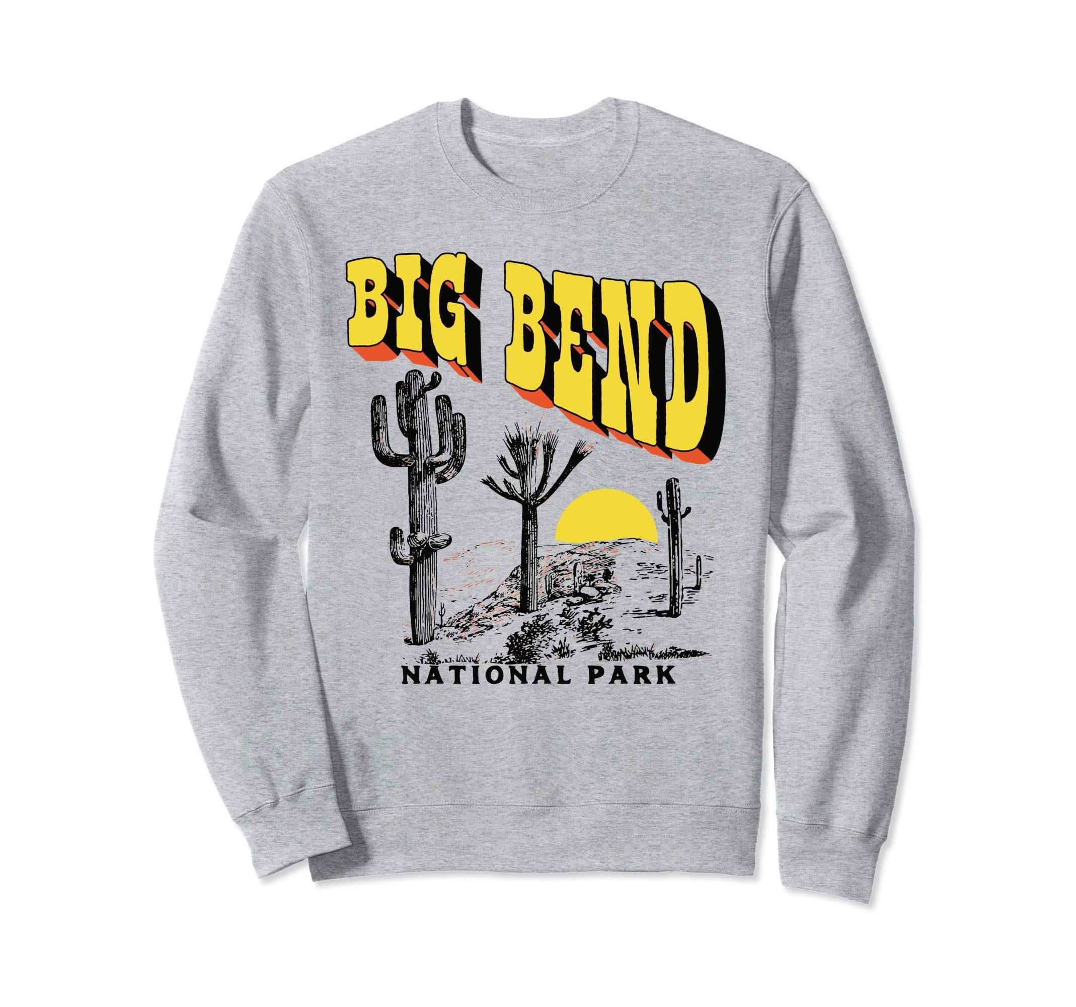 Big Bend National Park Saguaro Sweatshirt - Aesthetic Graphic Unisex - T-Shirt, Sweatshirt, Hoodie