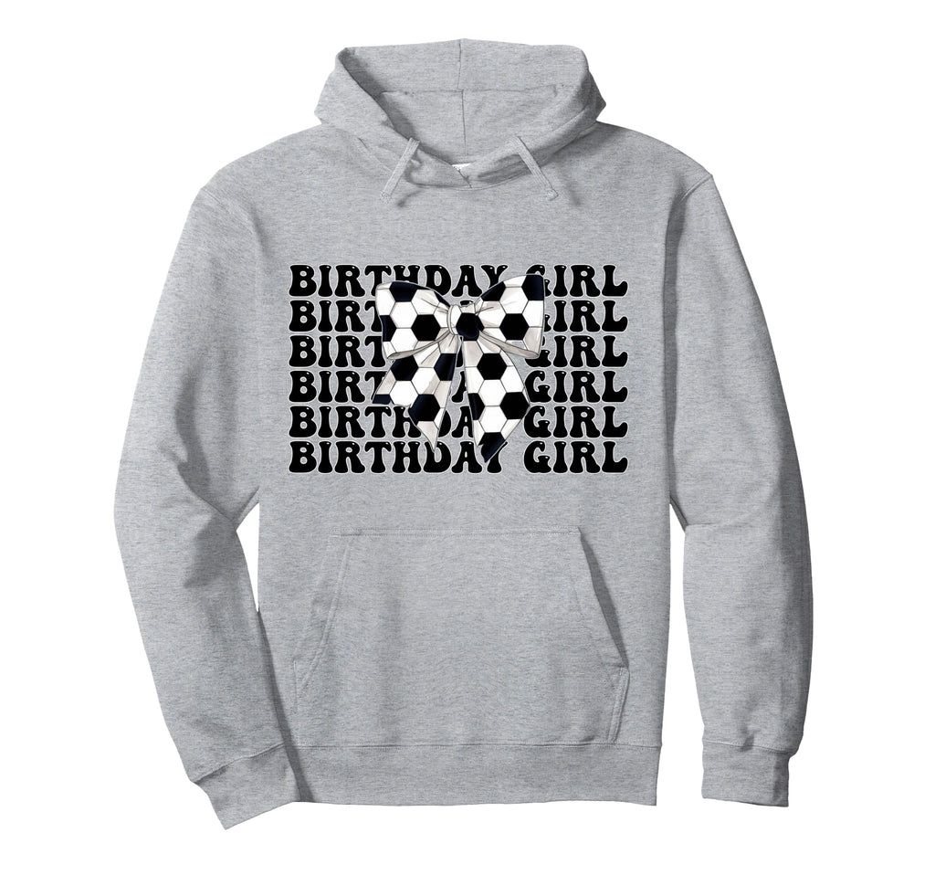 Birthday Soccer Coquette Bow Hoodie - Casual Everyday Wear Men Women - T-Shirt, Sweatshirt, Hoodie