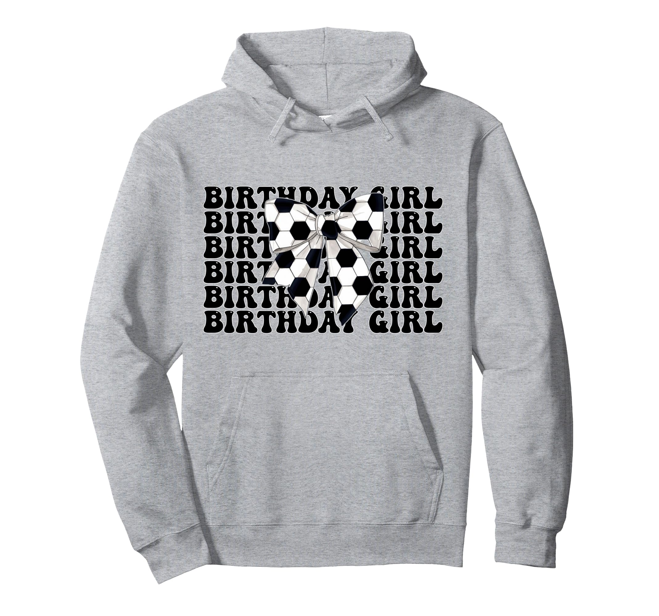 Birthday Soccer Coquette Bow Hoodie - Fun Novelty Design for Adults - T-Shirt, Sweatshirt, Hoodie