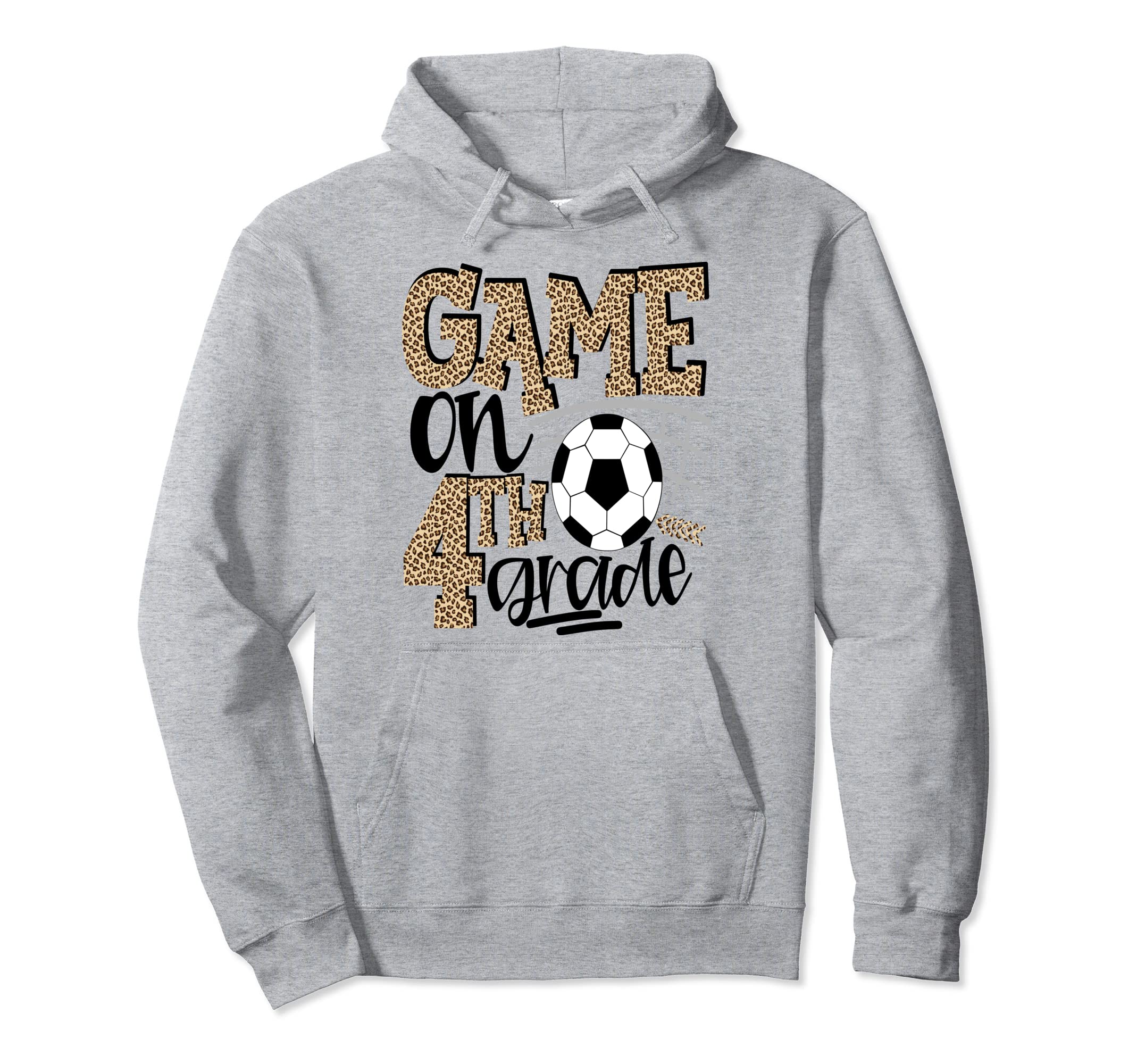 4Th Grade Soccer First Day School Hoodie - Novelty Apparel for Adults - T-Shirt, Sweatshirt, Hoodie