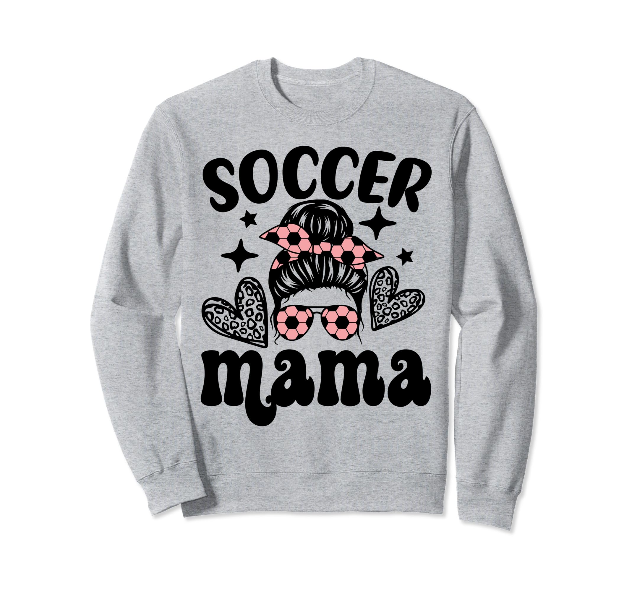 Soccer Mama Messy Bun Soccer Sweatshirt - Streetwear Style Men Women - T-Shirt, Sweatshirt, Hoodie