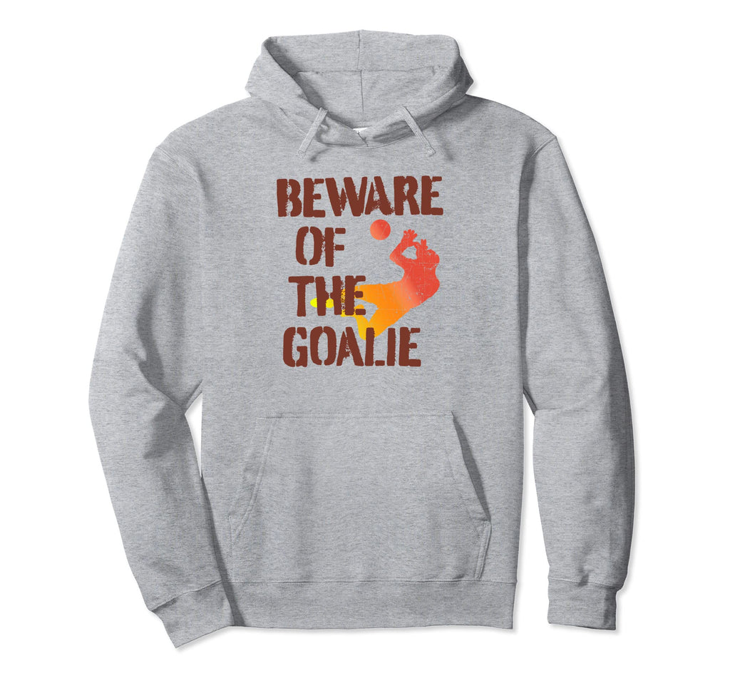 Goalkeeper Soccer Goalie Designs Hoodie - Streetwear Style Men Women - T-Shirt, Sweatshirt, Hoodie