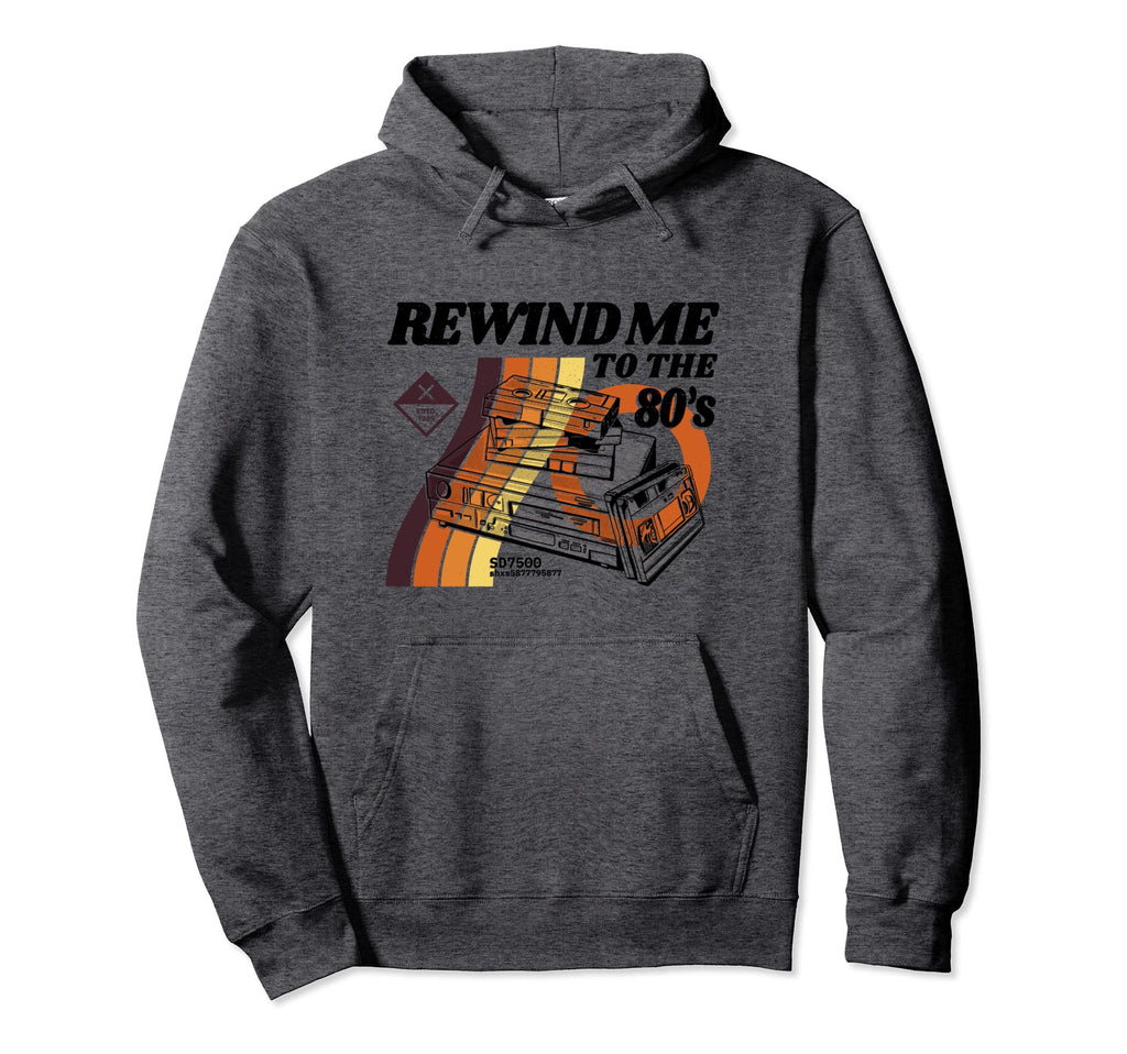 Funny Rewind Me To 80S Old School Hoodie - Fun Novelty Design for Adults - T-Shirt, Sweatshirt, Hoodie