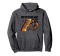 Funny Rewind Me To 80S Old School Hoodie - Fun Novelty Design for Adults - T-Shirt, Sweatshirt, Hoodie