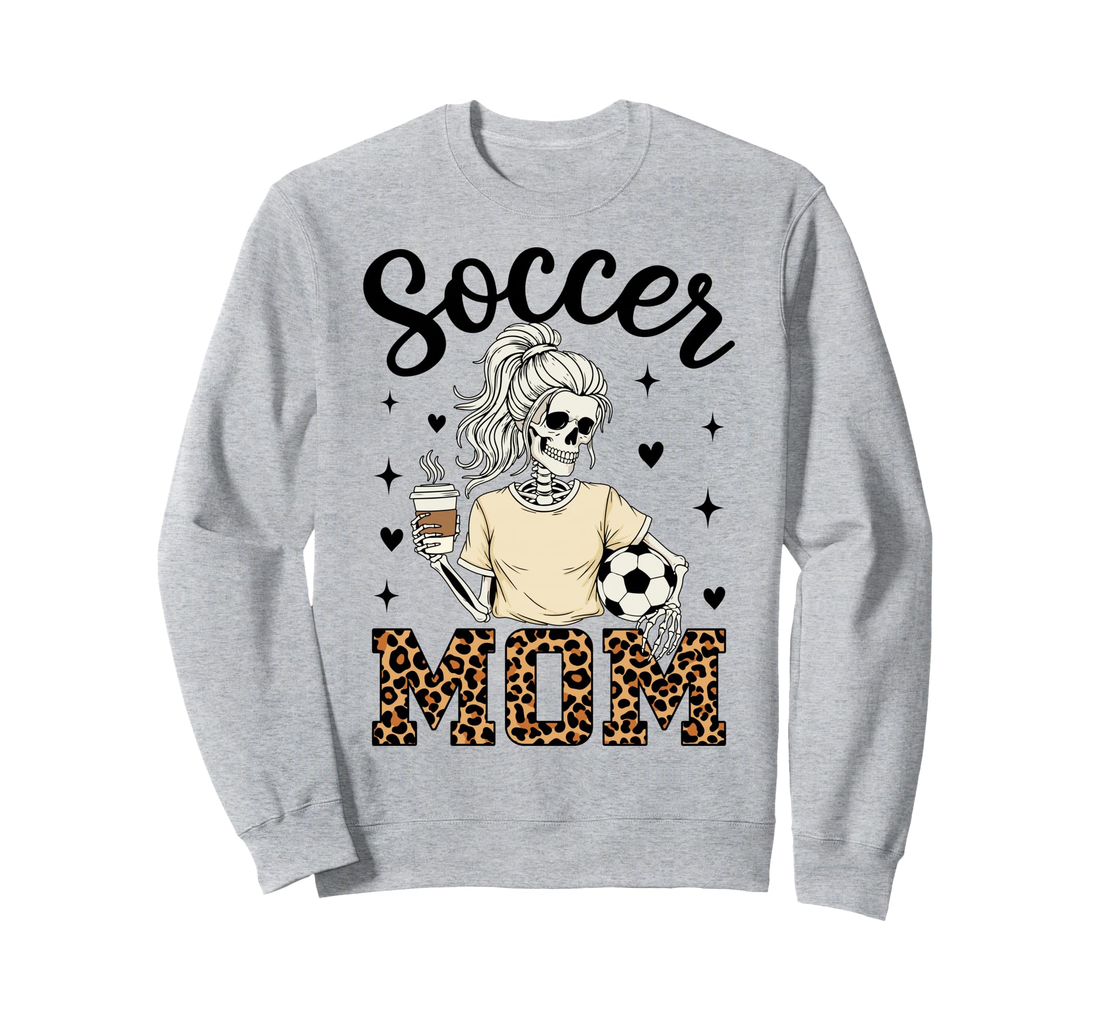 Skeleton Soccer Mom Coffee Leopard Sweatshirt - Trendy Graphic Unisex - T-Shirt, Sweatshirt, Hoodie