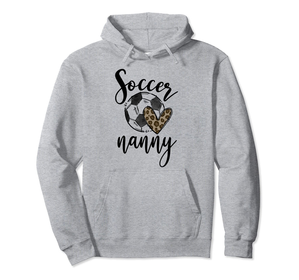 Soccer Nanny Leopard Funny Soccer Hoodie - Aesthetic Graphic for Adults - T-Shirt, Sweatshirt, Hoodie