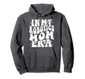My Robotics Mom Era Robot Machine Sweatshirt - Novelty Apparel Unisex - T-Shirt, Sweatshirt, Hoodie