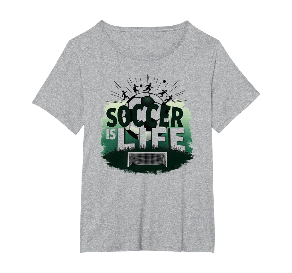 Soccer Is Life Inspiring Football T-Shirt - Fun Novelty Design Men Women - T-Shirt, Sweatshirt, Hoodie