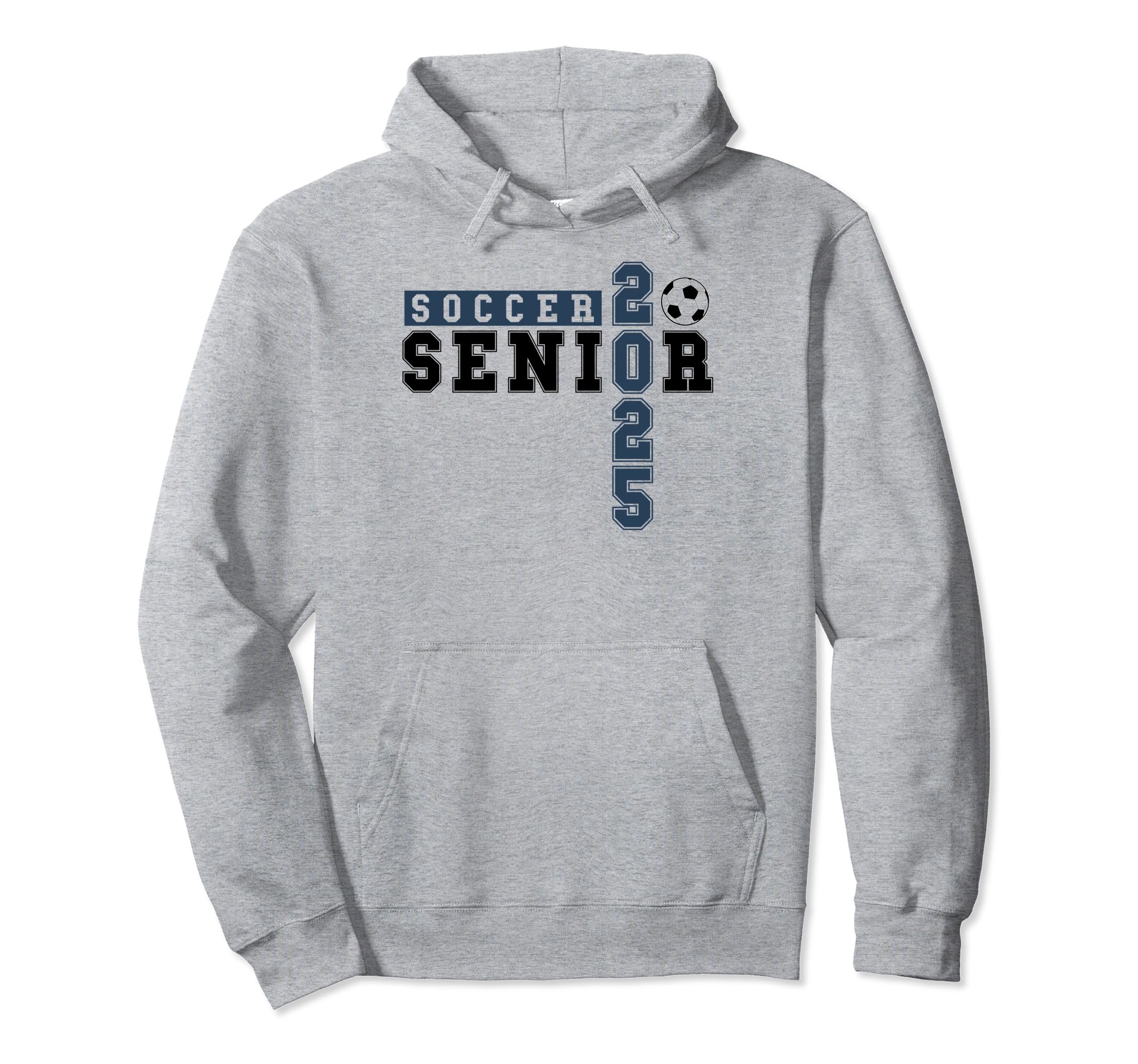 Soccer Senior Night Soccer Senior 2025 Hoodie - Novelty Apparel Men Women - T-Shirt, Sweatshirt, Hoodie