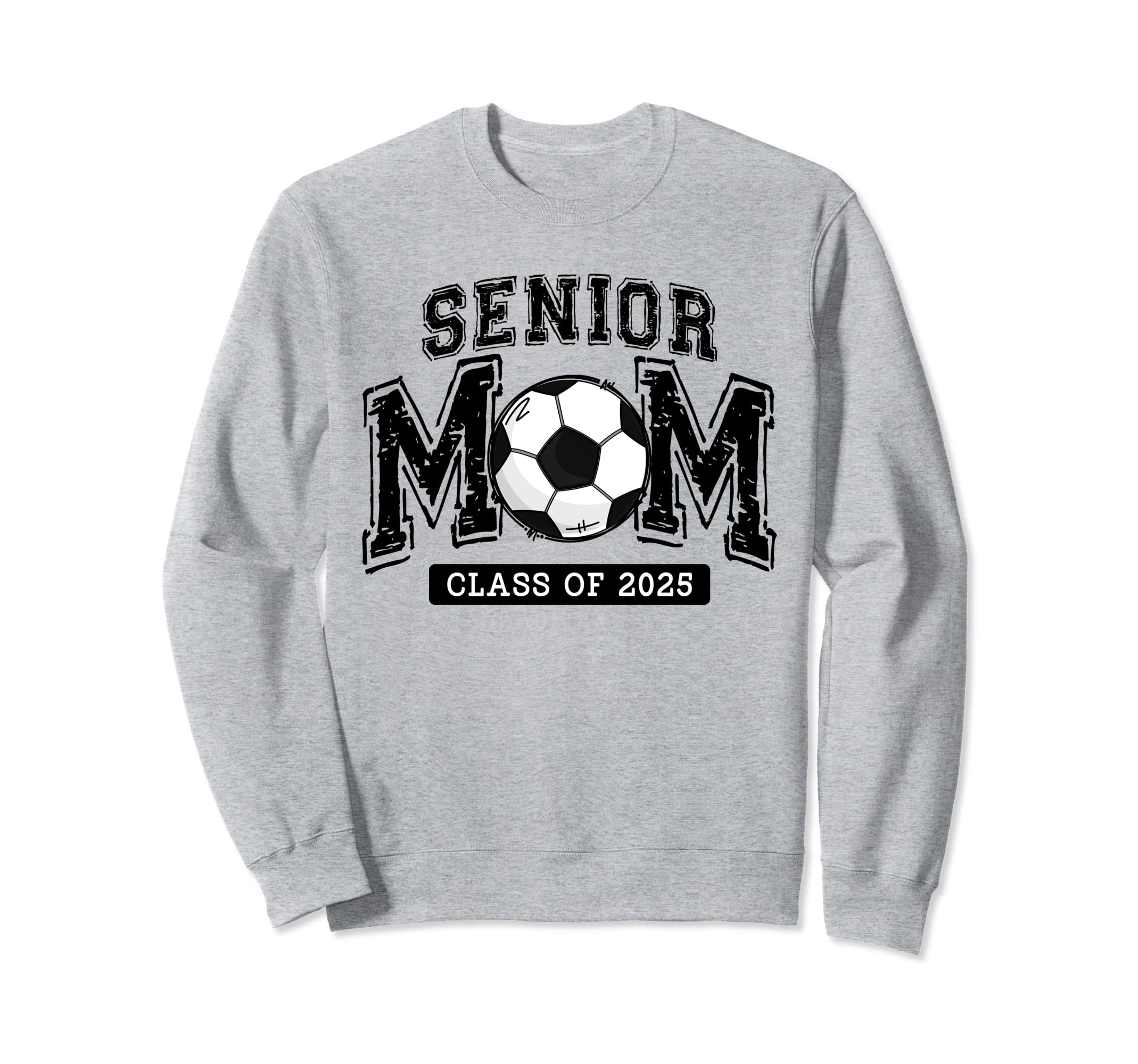 Senior Mom 2025 Soccer Mom Class 2025 Sweatshirt - Unique Graphic Unisex - T-Shirt, Sweatshirt, Hoodie