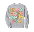 My Senior Soccer Mom Era Senior Mom Sweatshirt - Custom Art Print Unisex - T-Shirt, Sweatshirt, Hoodie