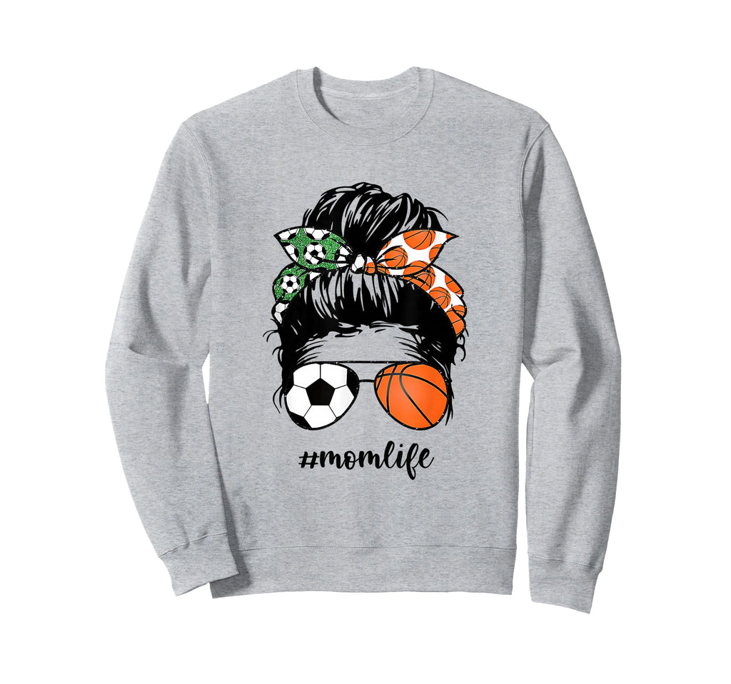 Mom Life Soccer And Basketball Sweatshirt - Aesthetic Graphic Men Women - T-Shirt, Sweatshirt, Hoodie