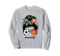 Mom Life Soccer And Basketball Sweatshirt - Aesthetic Graphic Men Women - T-Shirt, Sweatshirt, Hoodie
