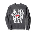 Groovy My Soccer Mom Era T-Shirt - Minimalist Print Men Women - T-Shirt, Sweatshirt, Hoodie