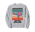 Sloth Lover Weekends Are Soccer Sweatshirt - Trendy Graphic for Adults - T-Shirt, Sweatshirt, Hoodie