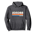 70S 80S Sonoma Ca Hoodie - Casual Everyday Wear for Adults - T-Shirt, Sweatshirt, Hoodie