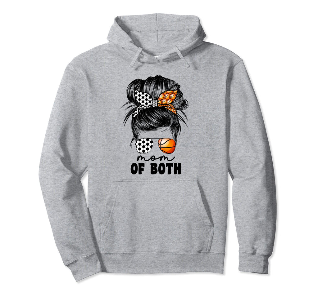 Mom Both Soccer And Basketball Mom Hoodie - Novelty Apparel for Adults - T-Shirt, Sweatshirt, Hoodie