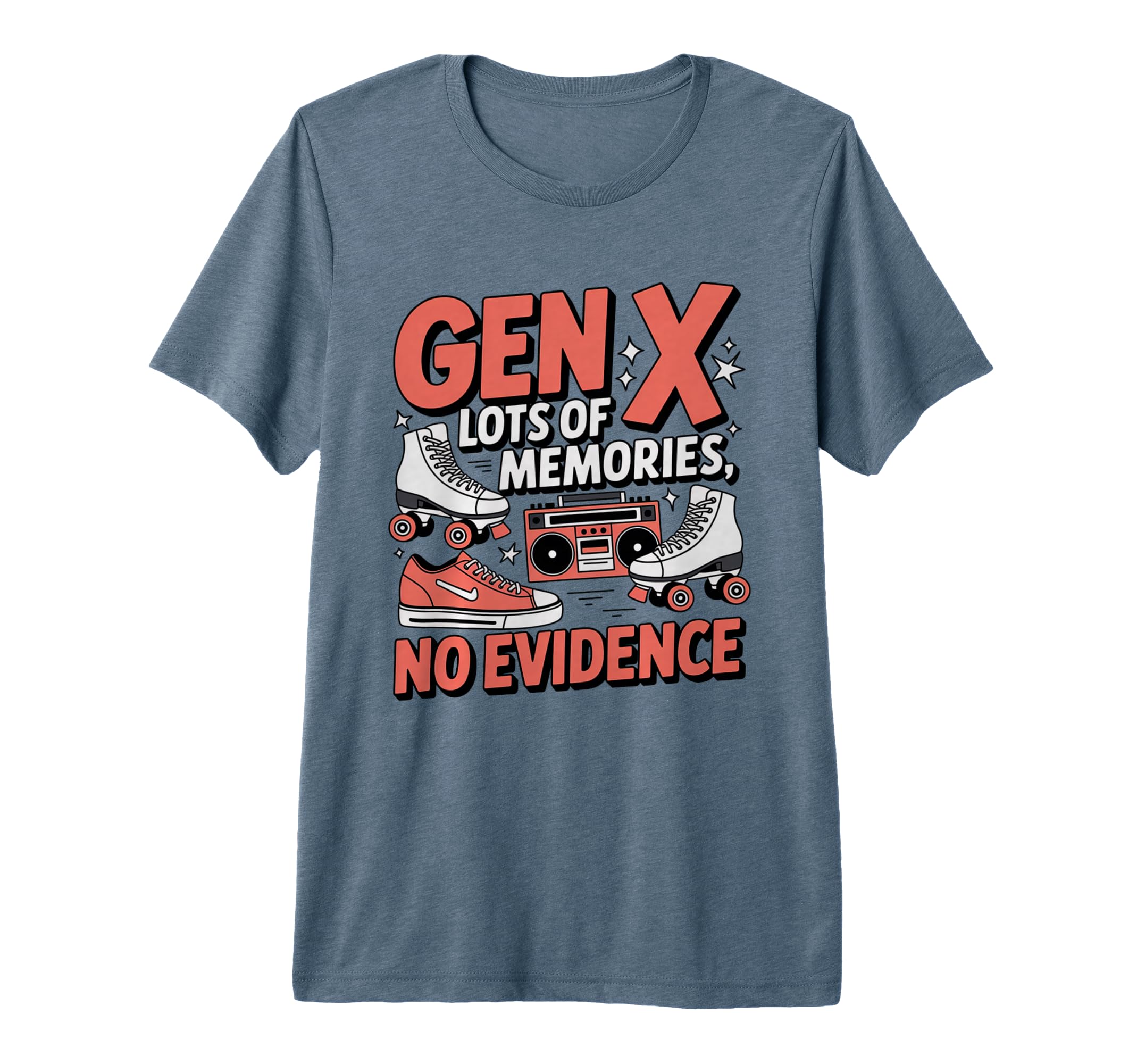 Gen X Lots Memories No Evidence Roller T-Shirt - Novelty Apparel Unisex - T-Shirt, Sweatshirt, Hoodie
