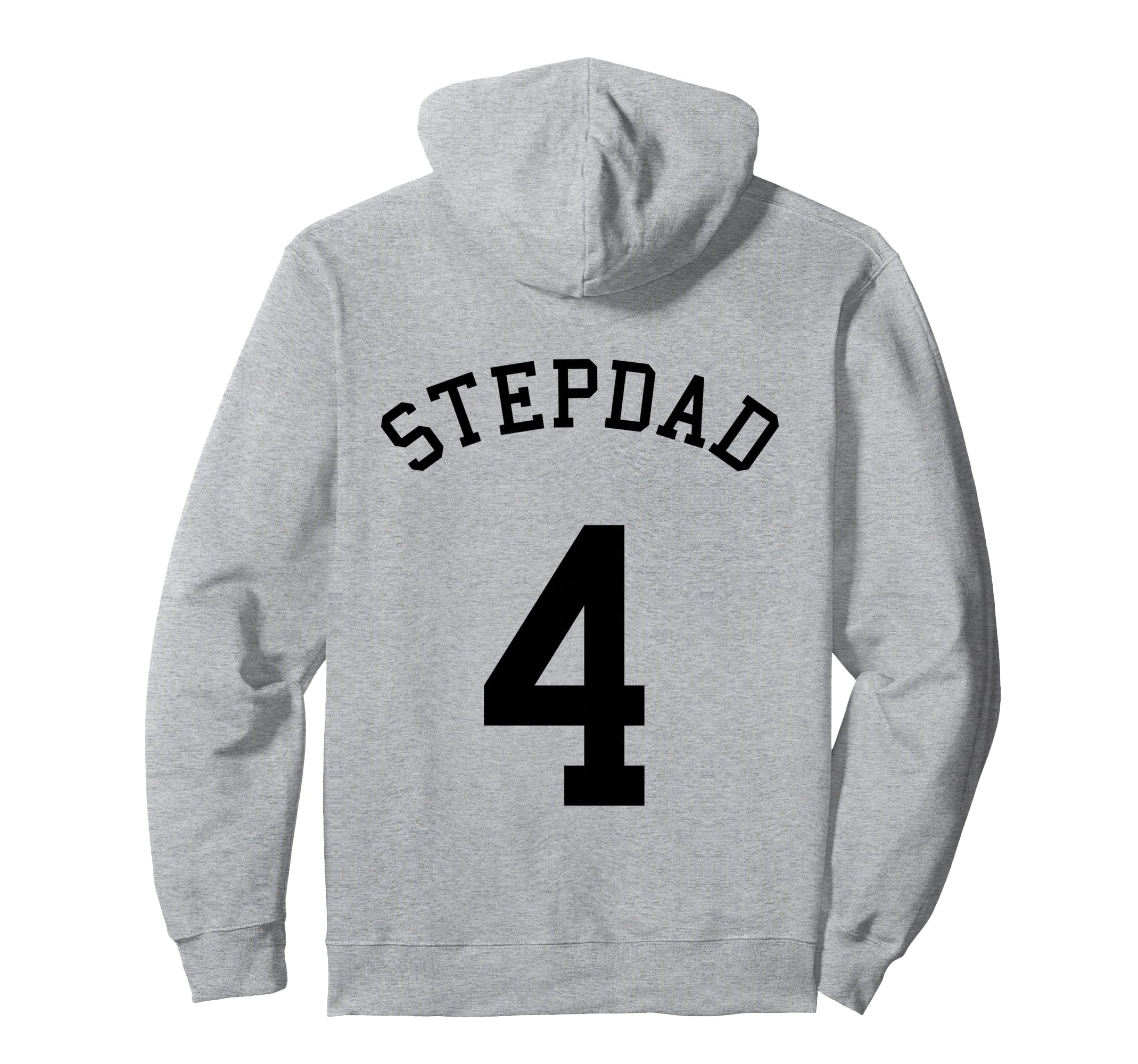 Stepdad Team No 4 Football Soccer Hoodie - Graphic Print Men Women - T-Shirt, Sweatshirt, Hoodie