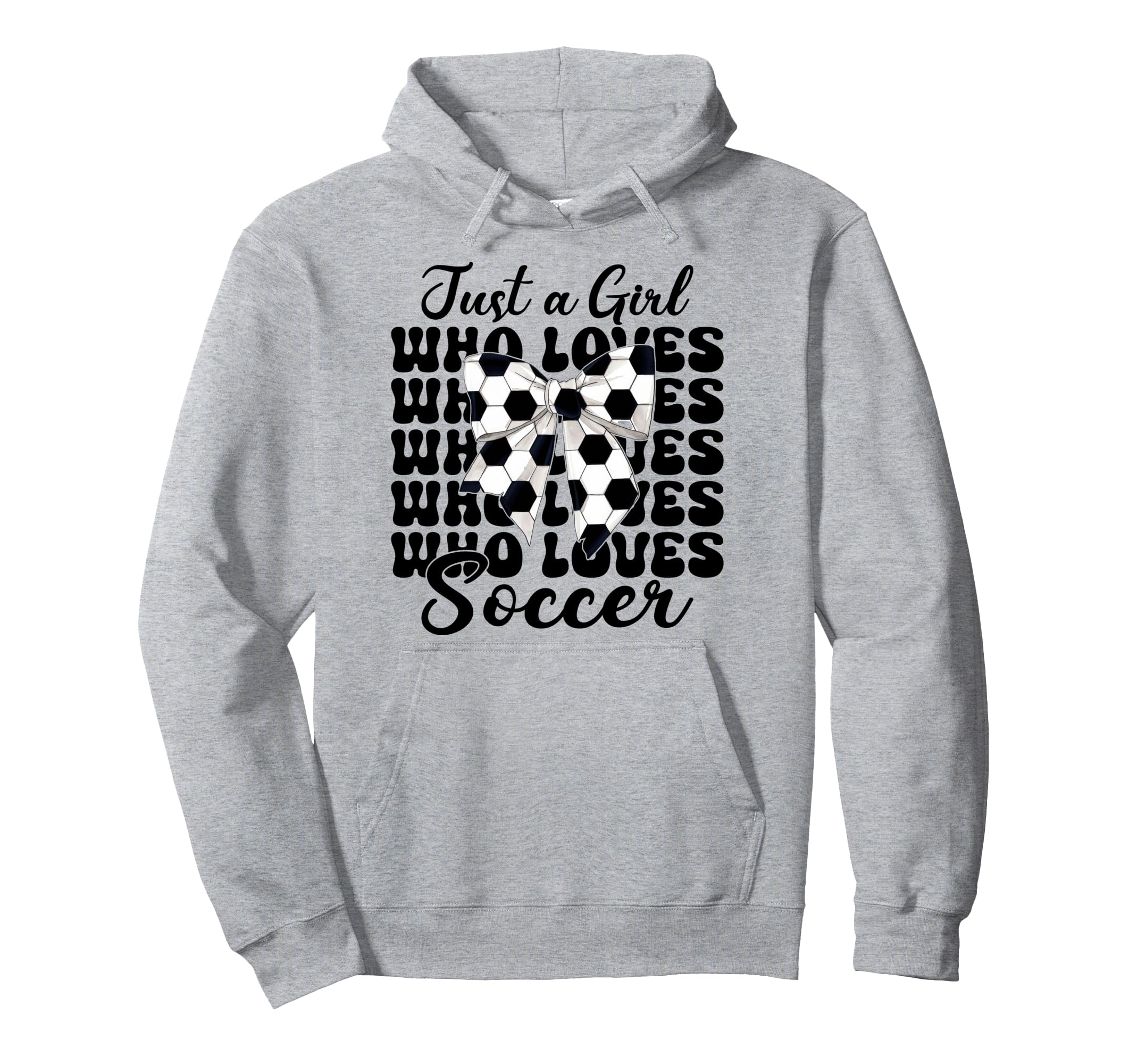 Just Who Loves Soccer Coquette Bow Hoodie - Streetwear Style Unisex - T-Shirt, Sweatshirt, Hoodie