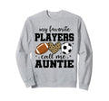 My Favorite Players Call Me Sweatshirt - Aesthetic Graphic for Adults - T-Shirt, Sweatshirt, Hoodie