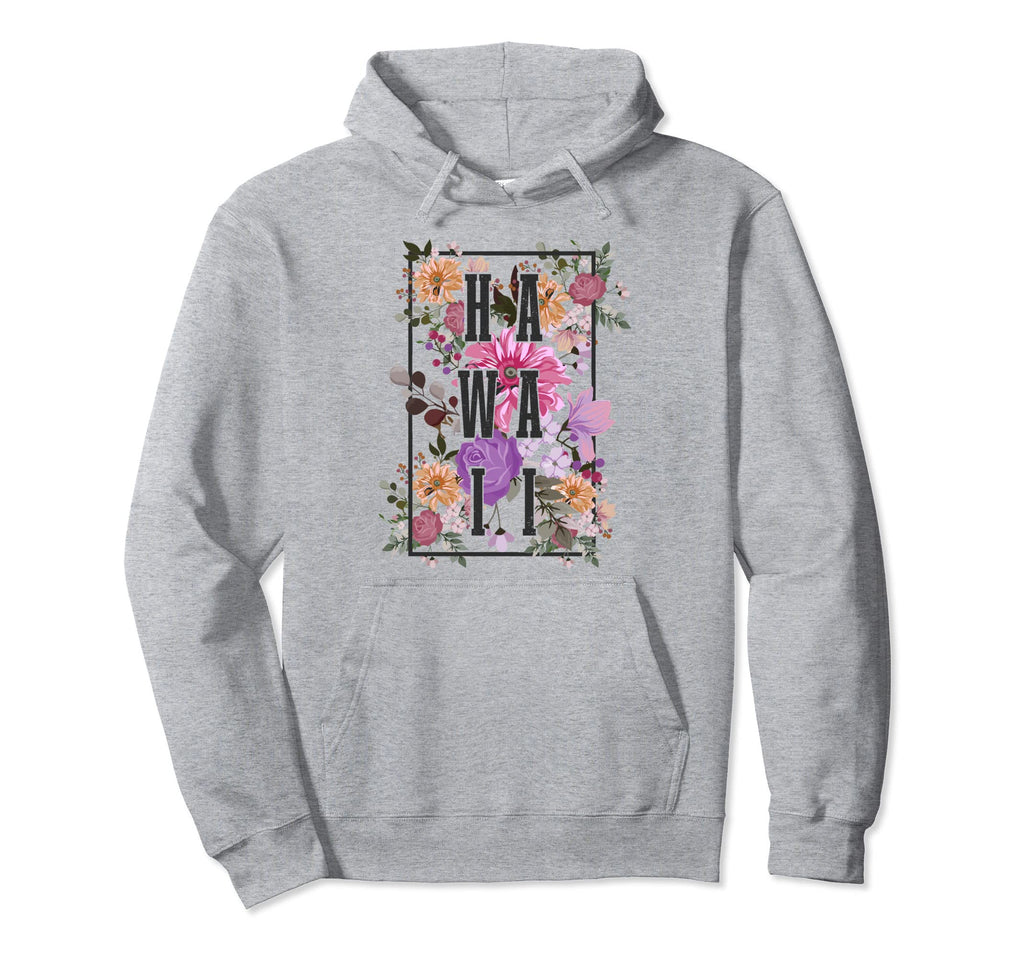 Hawaii Flowers Floral Surf Surfer Hoodie - Aesthetic Graphic Unisex - T-Shirt, Sweatshirt, Hoodie