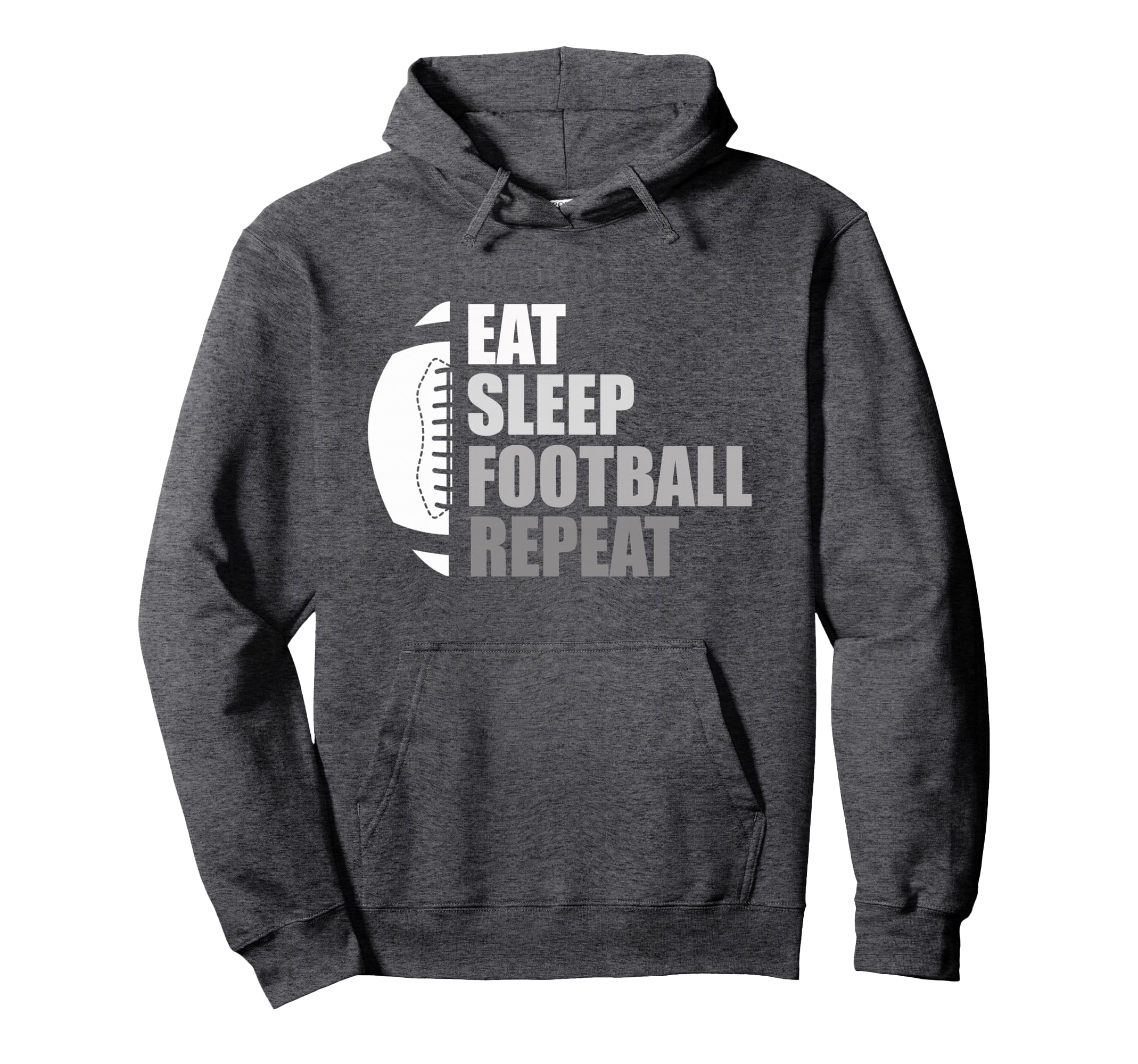 Eat Sleep Football Repeat Funny Football Hoodie - Trendy Graphic Men Women - T-Shirt, Sweatshirt, Hoodie