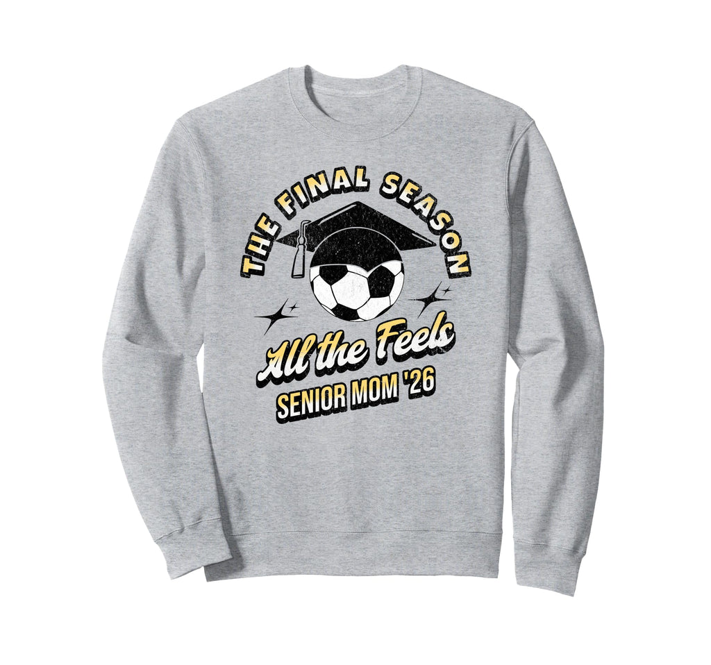 Soccer Senior Mom Final Season Sweatshirt - Custom Art Print for Adults - T-Shirt, Sweatshirt, Hoodie
