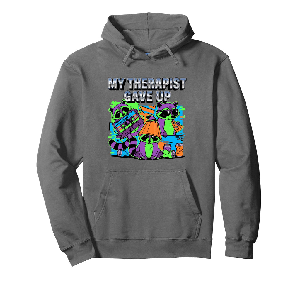 My Therapist Gave Up Raccoon Pizza Hoodie - Minimalist Print Unisex - T-Shirt, Sweatshirt, Hoodie
