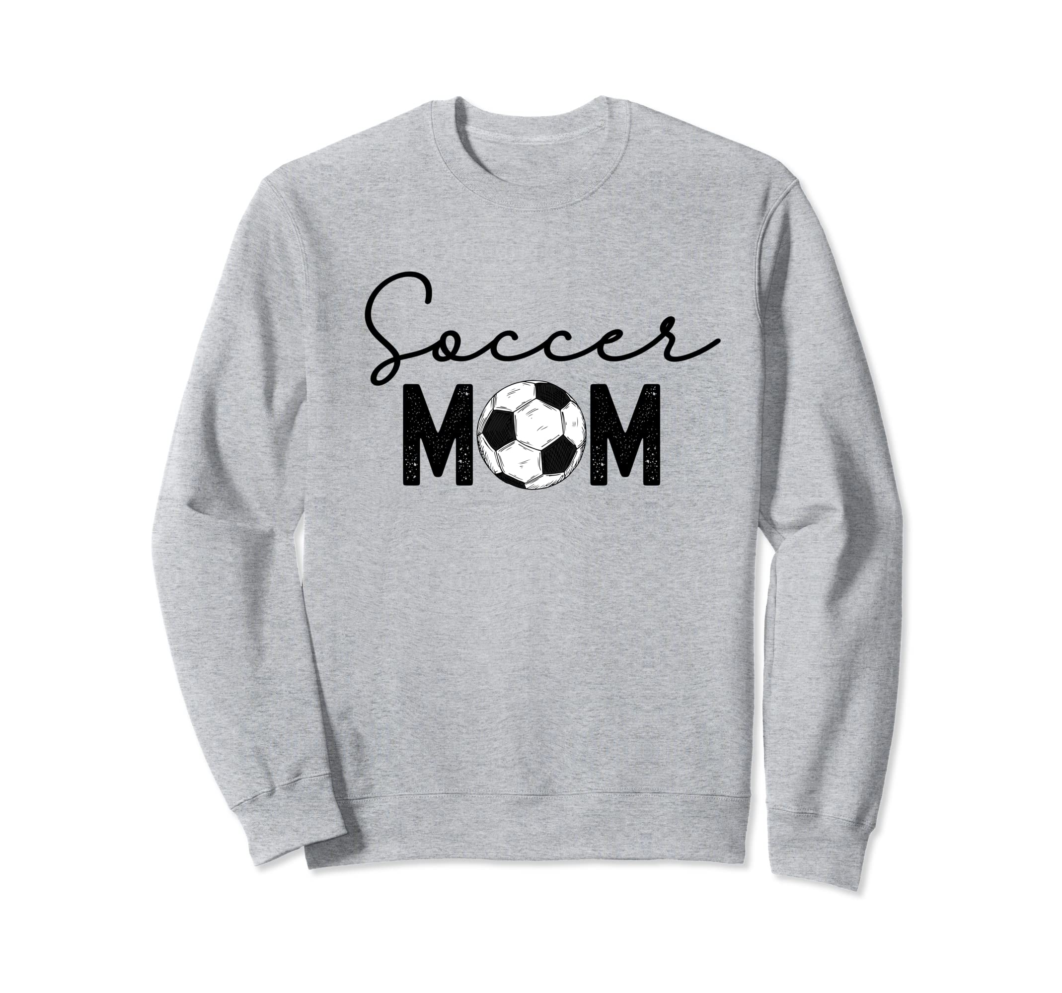 Soccer Mom Proud Soccer Mama Soccer Sweatshirt - Streetwear Style Unisex - T-Shirt, Sweatshirt, Hoodie