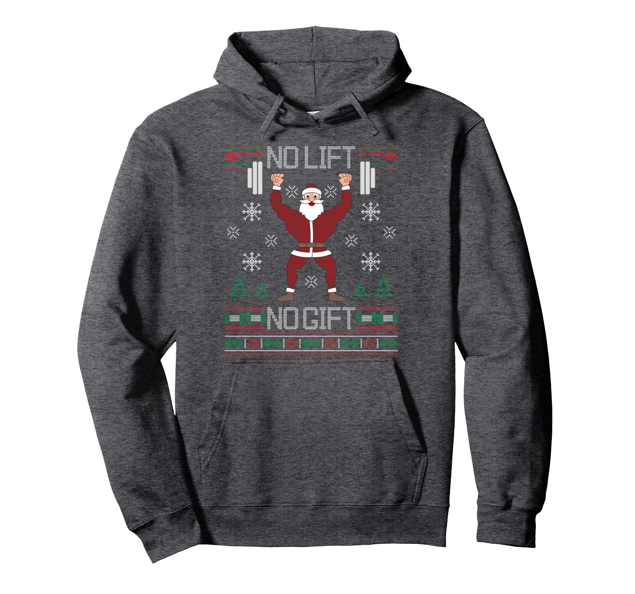 No Lift No Gift Ugly Santa Claus Gym Hoodie - Graphic Print for Adults - T-Shirt, Sweatshirt, Hoodie