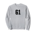 Number 61 80S 90S Soccer Team Jersey Sweatshirt - Novelty Apparel Unisex - T-Shirt, Sweatshirt, Hoodie