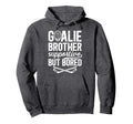 Hockey Goalie Brother Supportive Hockey Hoodie - Custom Art Print Unisex - T-Shirt, Sweatshirt, Hoodie