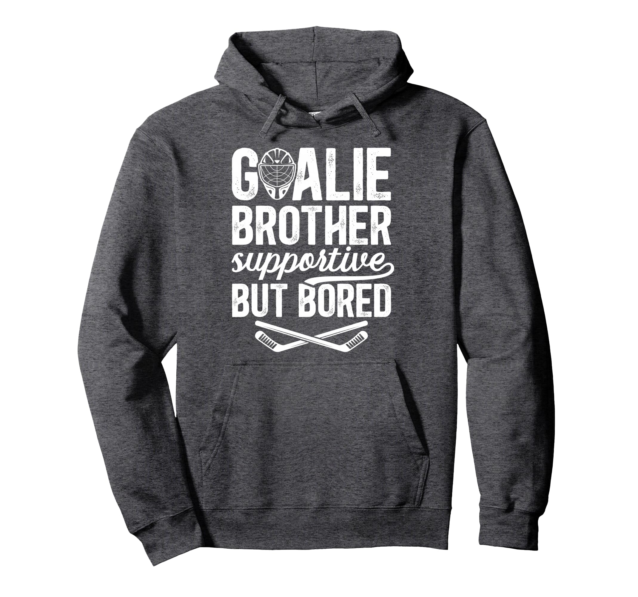 Hockey Goalie Brother Supportive Hockey Hoodie - Custom Art Print Unisex - T-Shirt, Sweatshirt, Hoodie