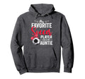 My Favorite Soccer Player Calls Me Hoodie - Aesthetic Graphic Unisex - T-Shirt, Sweatshirt, Hoodie