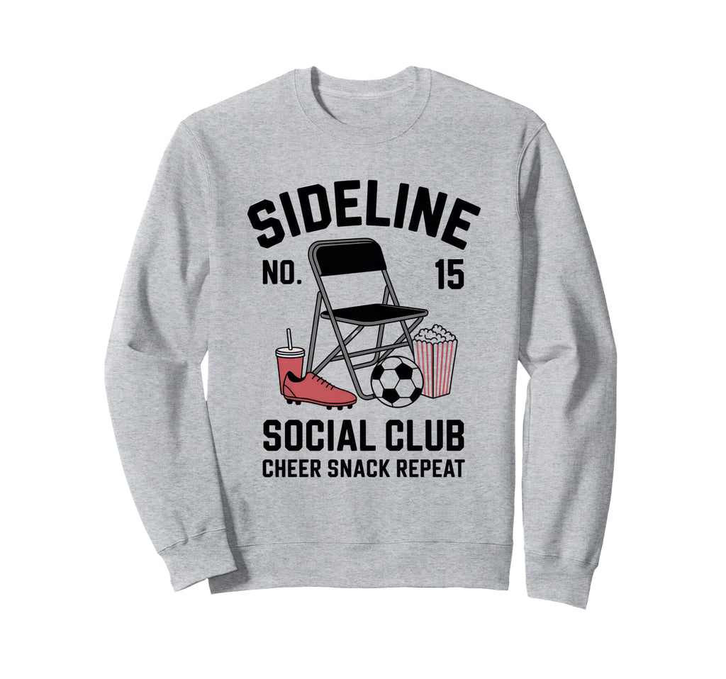 Sideline Social Club Soccer Mom Game Sweatshirt - Aesthetic Graphic Unisex - T-Shirt, Sweatshirt, Hoodie