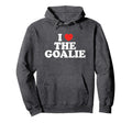I Love Goalie Heart Soccer Hockey Sport Hoodie - Graphic Print Men Women - T-Shirt, Sweatshirt, Hoodie