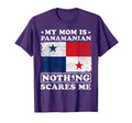 My Mom Is Panamanian Nothing Scares T-Shirt - Minimalist Print for Adults - T-Shirt, Sweatshirt, Hoodie