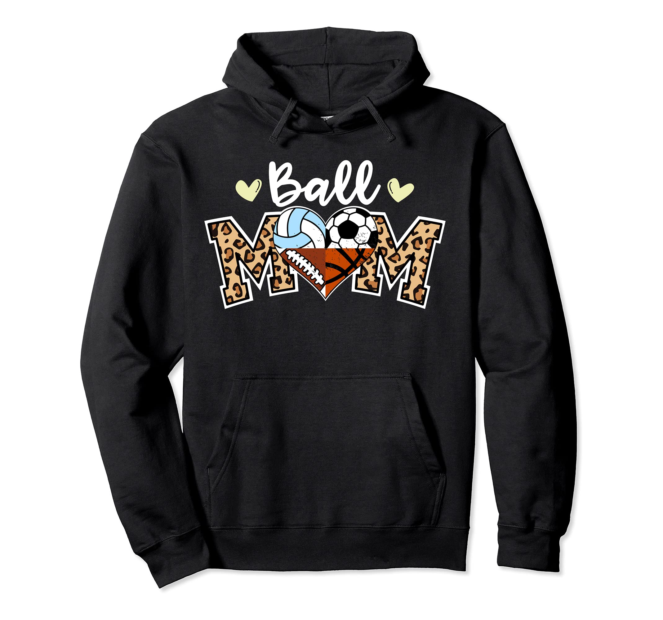 Ball Mom Soccer Football Volleyball Hoodie - Streetwear Style for Adults - T-Shirt, Sweatshirt, Hoodie