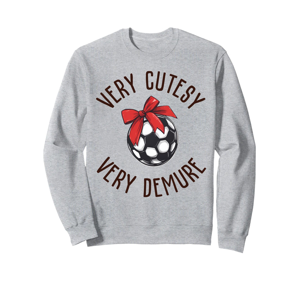 Very Cutesy Very Demure Soccer Sweatshirt - Minimalist Print for Adults - T-Shirt, Sweatshirt, Hoodie