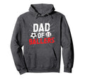 Dad Ballers Soccer Baseball Dad Hoodie - Casual Everyday Wear Unisex - T-Shirt, Sweatshirt, Hoodie