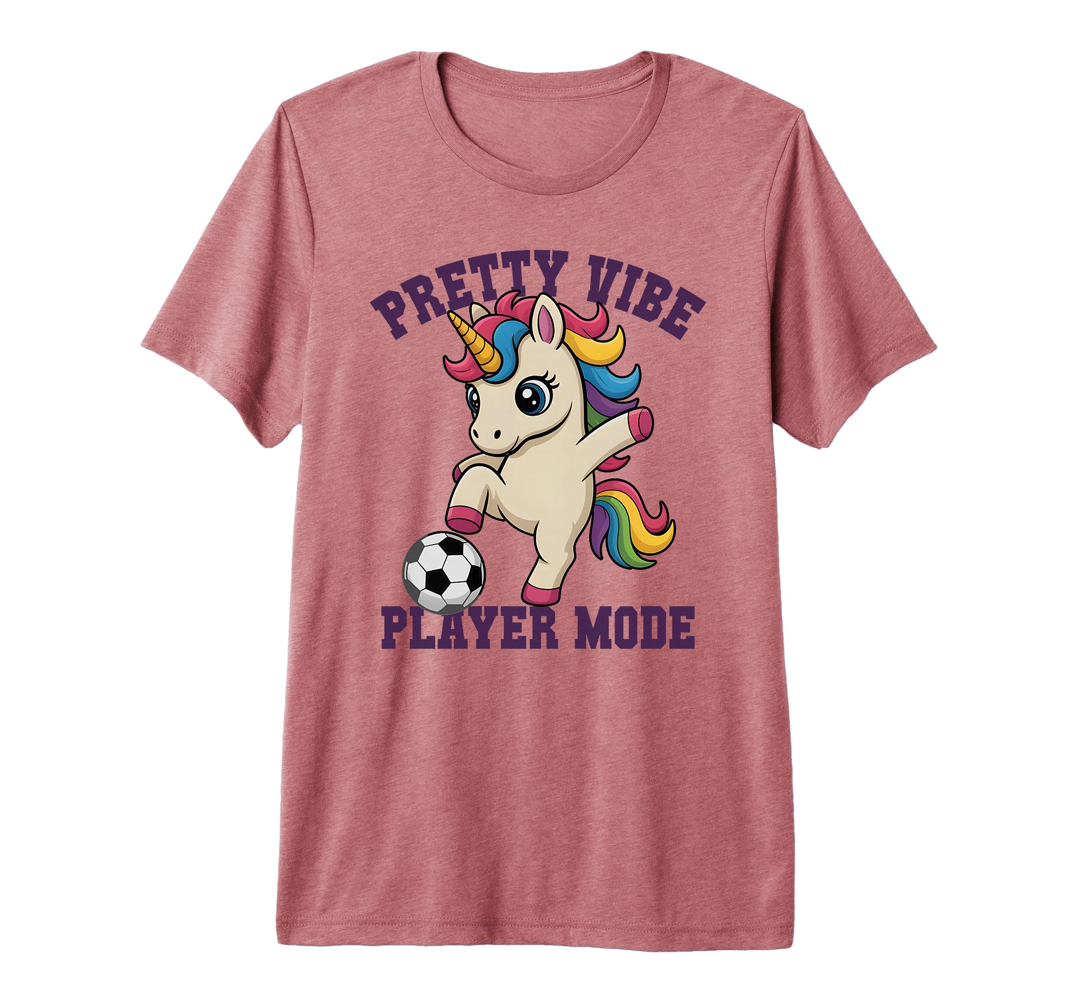Soccer Pretty Vibe Unicorn Player Mode T-Shirt - Novelty Apparel Men Women - T-Shirt, Sweatshirt, Hoodie