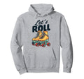 Lets Roll Roller Skating Skate 70S 80S Hoodie - Streetwear Style for Adults - T-Shirt, Sweatshirt, Hoodie